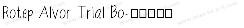 Rotep Alvor Trial Bo字体转换